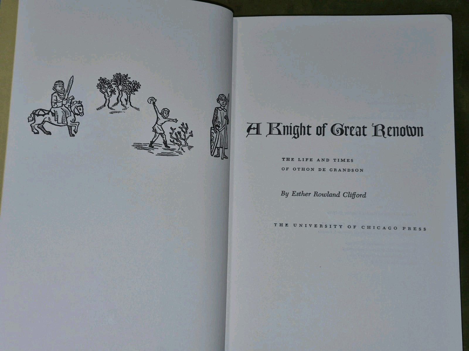 A Knight of Great Renown Othon de Grandson (1961) Esther Rowland Clifford7