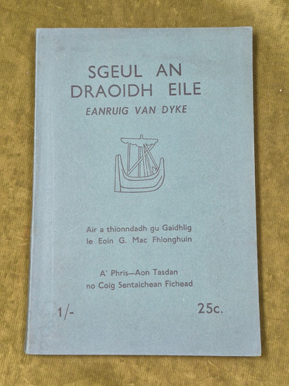 Sgeul An Draoidh Eile Eanruig Van Dyke 1938 J G MacKinnon0