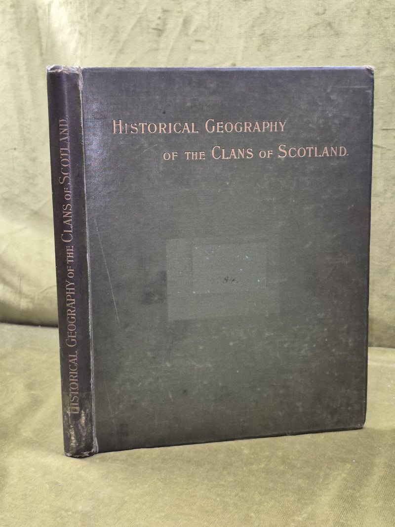 Historical Geography of the Clans of Scotland Third Edition Johnston 18990