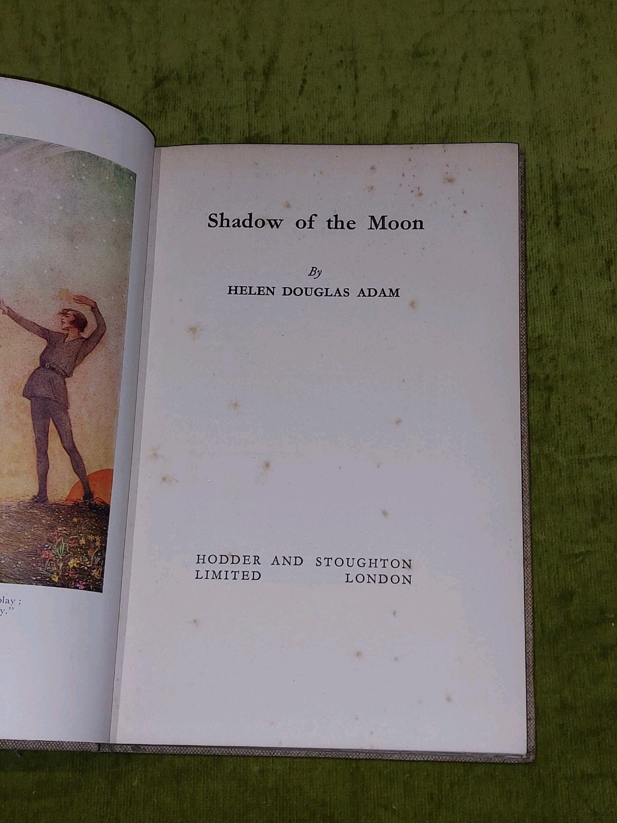 Shadow of the Moon By  Helen Douglas Adam 1929 First Edition Hardback Hodder & S2