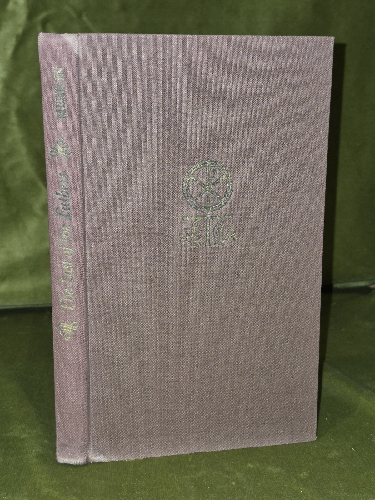 The Last of the Fathers, Thomas Merton, 1954 Hollis & Carter, 1st Edition4