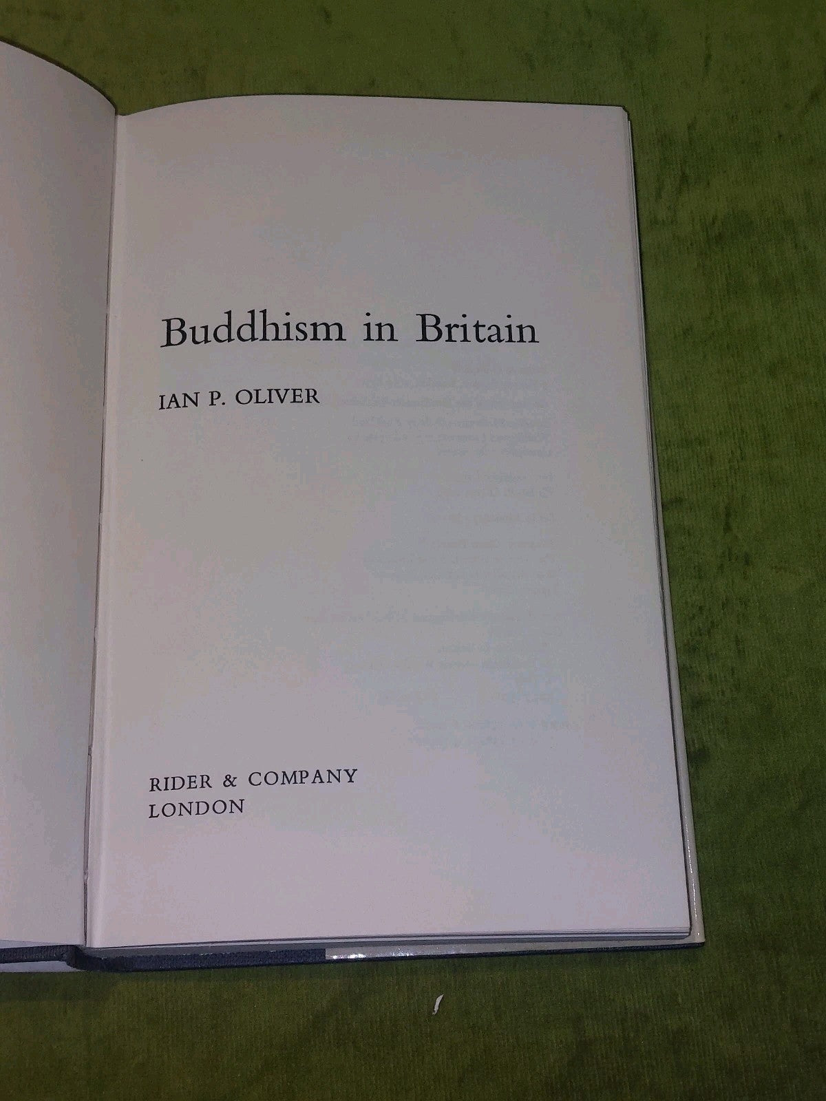 Buddhism in Britain By Ian Oliver (1979) [Rider] Hardback Book3