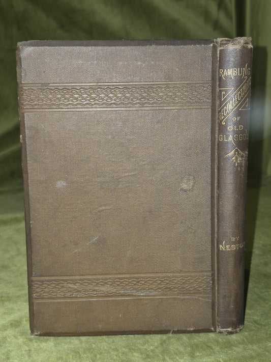 Rambling Recollections of Old Glasgow Nestor 1880 John Tweed1