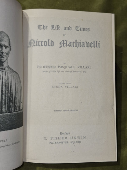 Life & Times of Machiavelli, Savonarola by Professor Villari (c. 1900)10