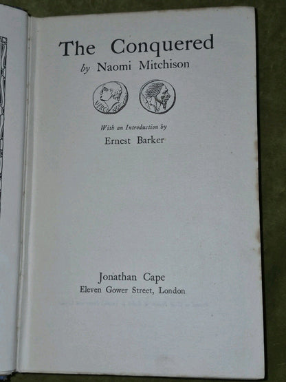 The Conquered Naomi Mitchison First Edition Jonathan Cape 19234
