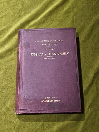 Cours de travaux maritimes Baron Quinette De Rochemont Et Henry Desprez Vol II0