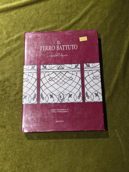 Il Ferro Battuto - Giuseppe Ciscato0