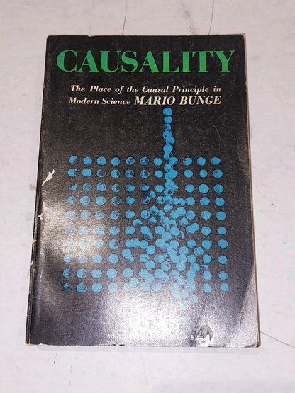 Causality: The Place Of The Causal Principle In Modern Science (1963) Pb Book0