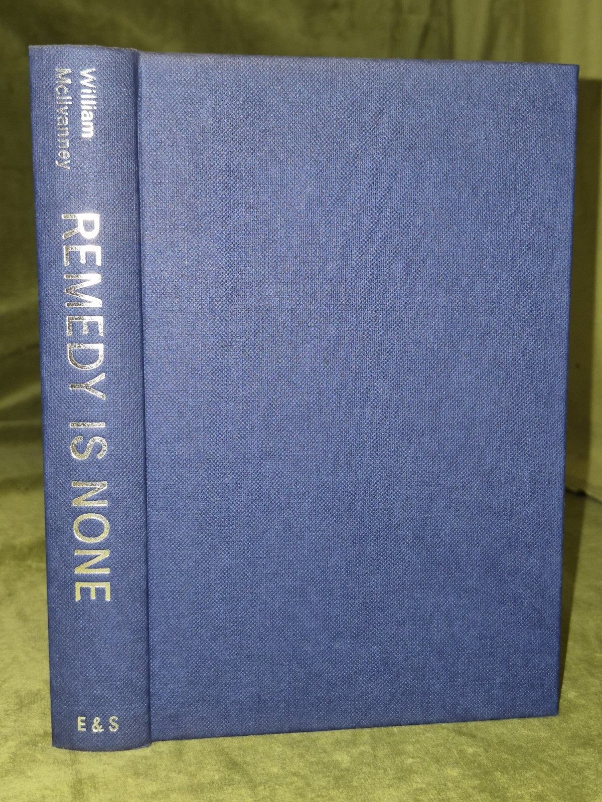 Remedy is None William McIlvanney 1966 First Edition3