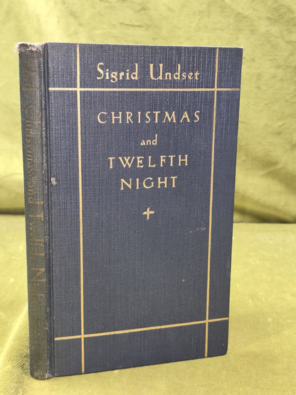 Vintage Christmas and Twelfth Night by Sigrid Undset 1932 First Edition HC VG0