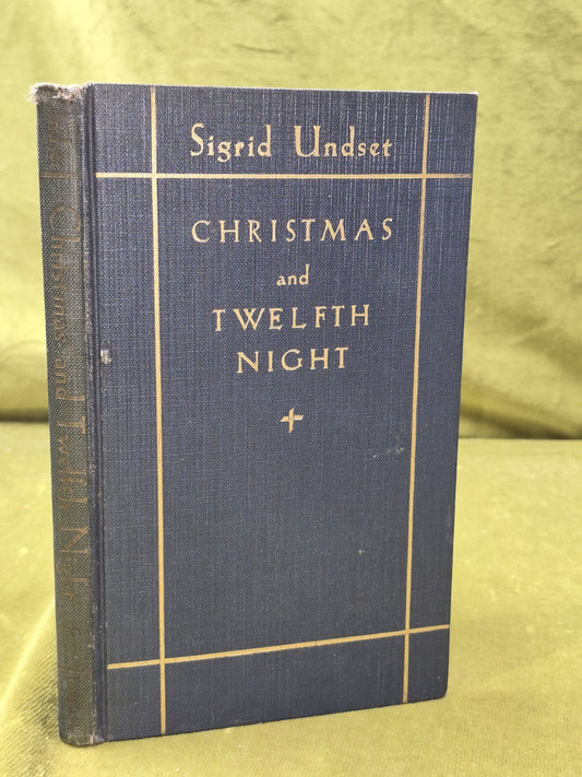 Vintage Christmas and Twelfth Night by Sigrid Undset 1932 First Edition HC VG0