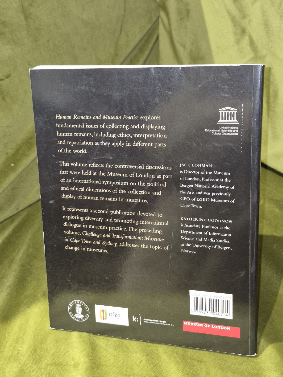 Human Remains and Museum Practice (2006) Lohman, Goodnow1