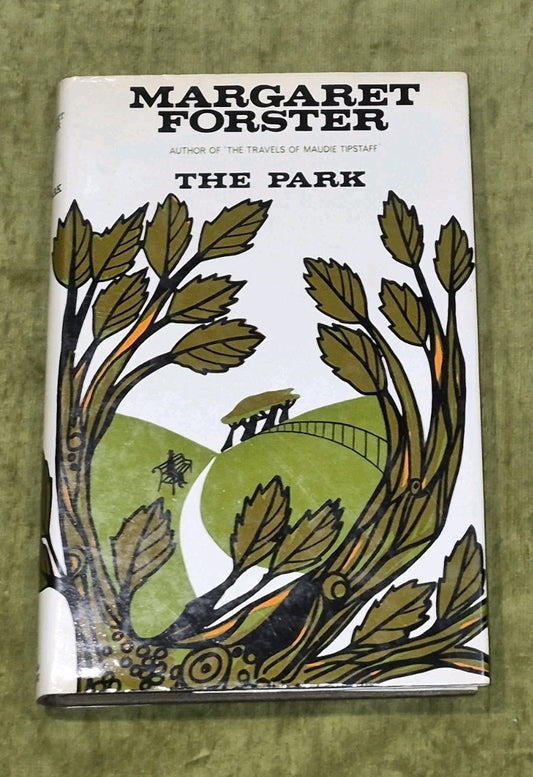 FORSTER, MARGARET The Park 1968 First Edition Hardcover with dust jacket.0