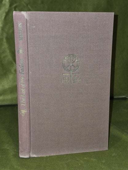 The Last of the Fathers, Thomas Merton, 1954 Hollis & Carter, 1st Edition4
