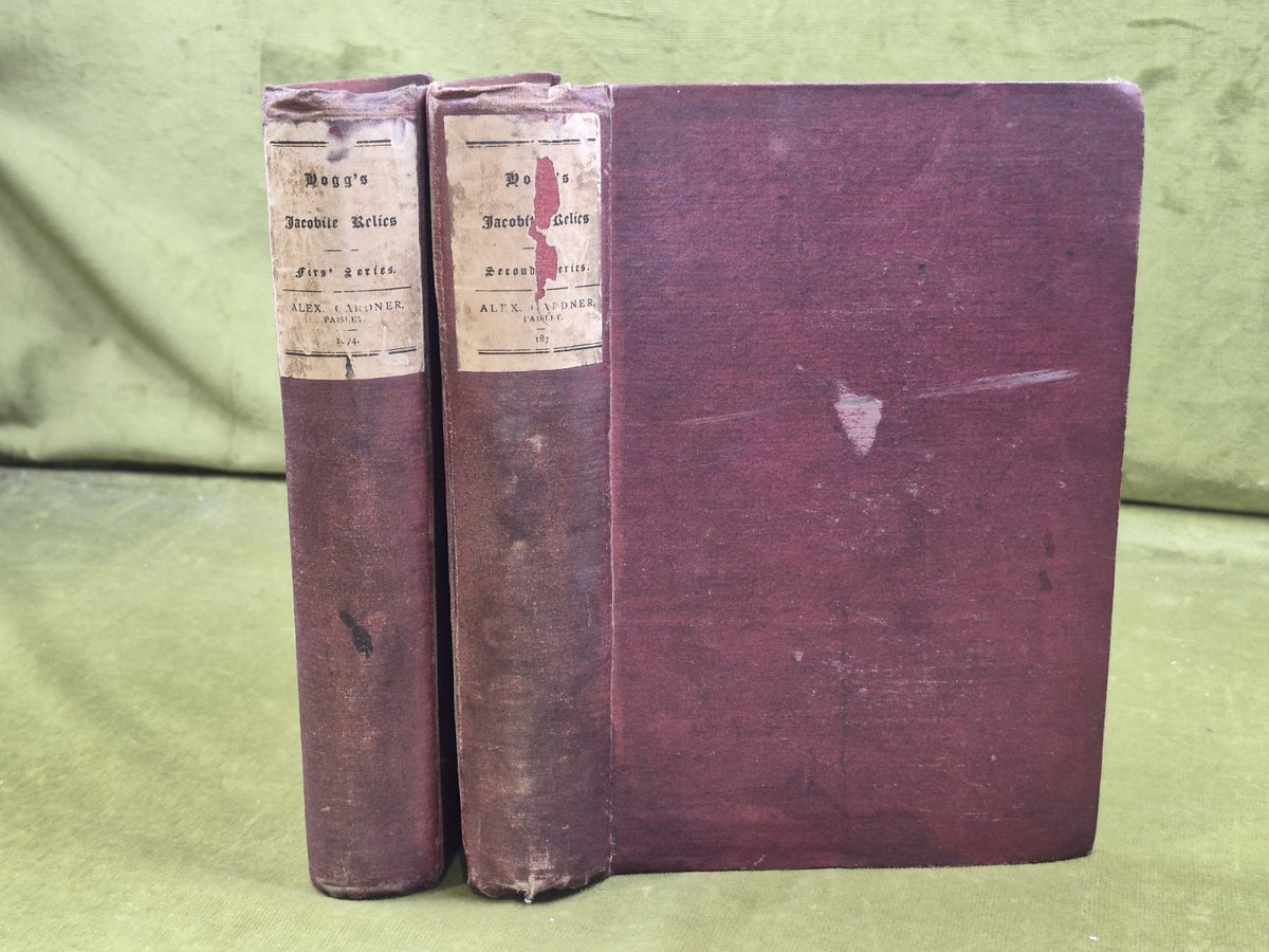 The Jacobite Relics of Scotland Vols 1 & 2 - James Hogg , Gardner 18740