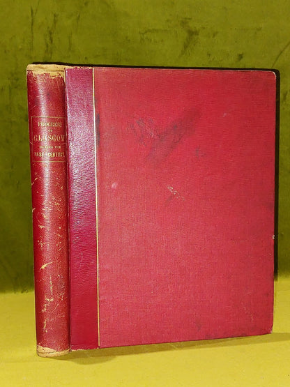 Progress of Glasgow: Records of Chamber of Commerce (1883) George Stewart0