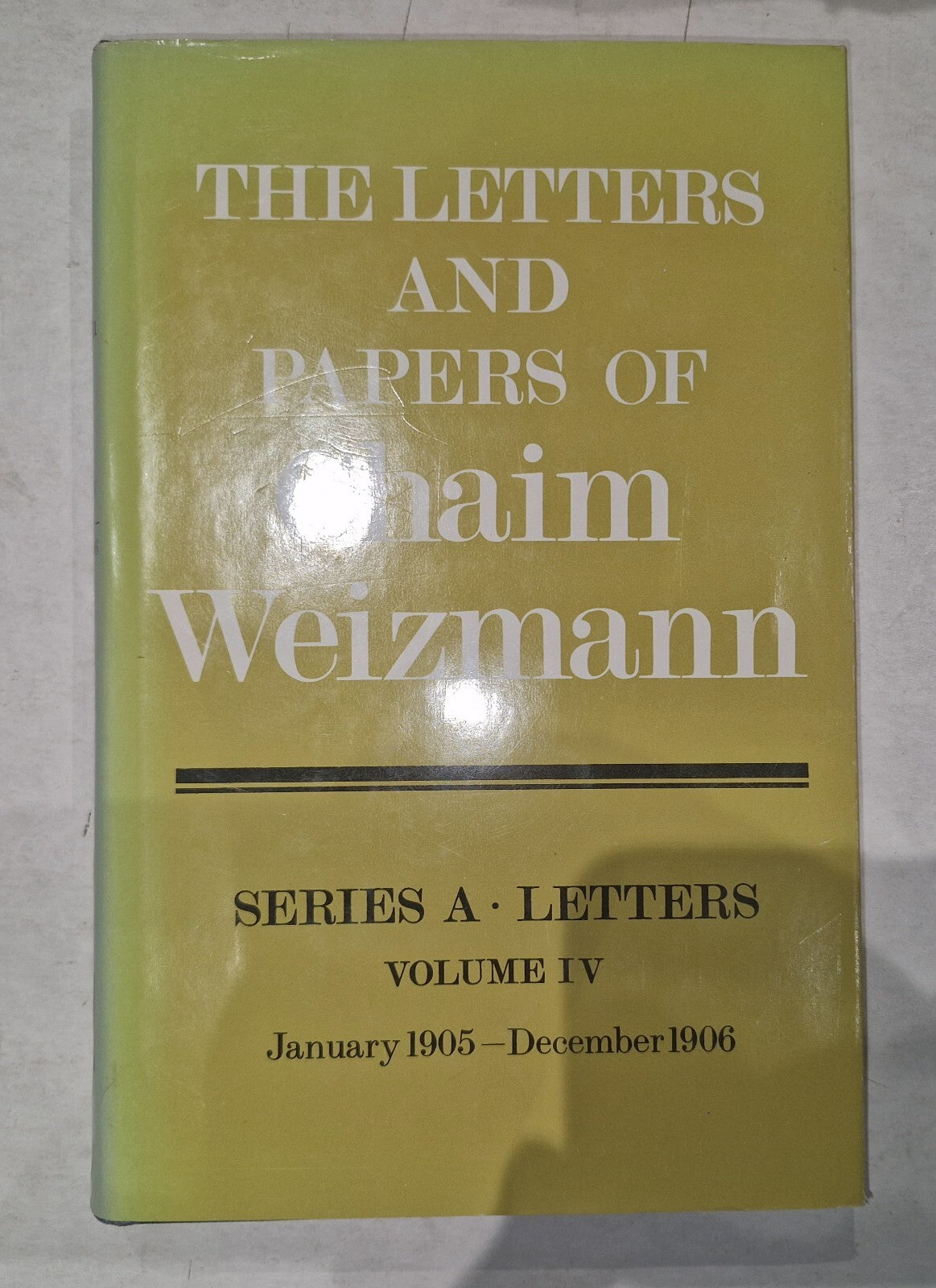 LETTERS AND PAPERS OF CHAIM WEIZMANN VOLUMES 1,3,4,5,6,7 Will Split.9
