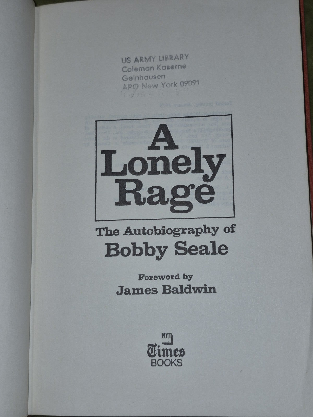 A Lonely Rage: The Autobiography of Bobby Seale 1978 Second Printing4