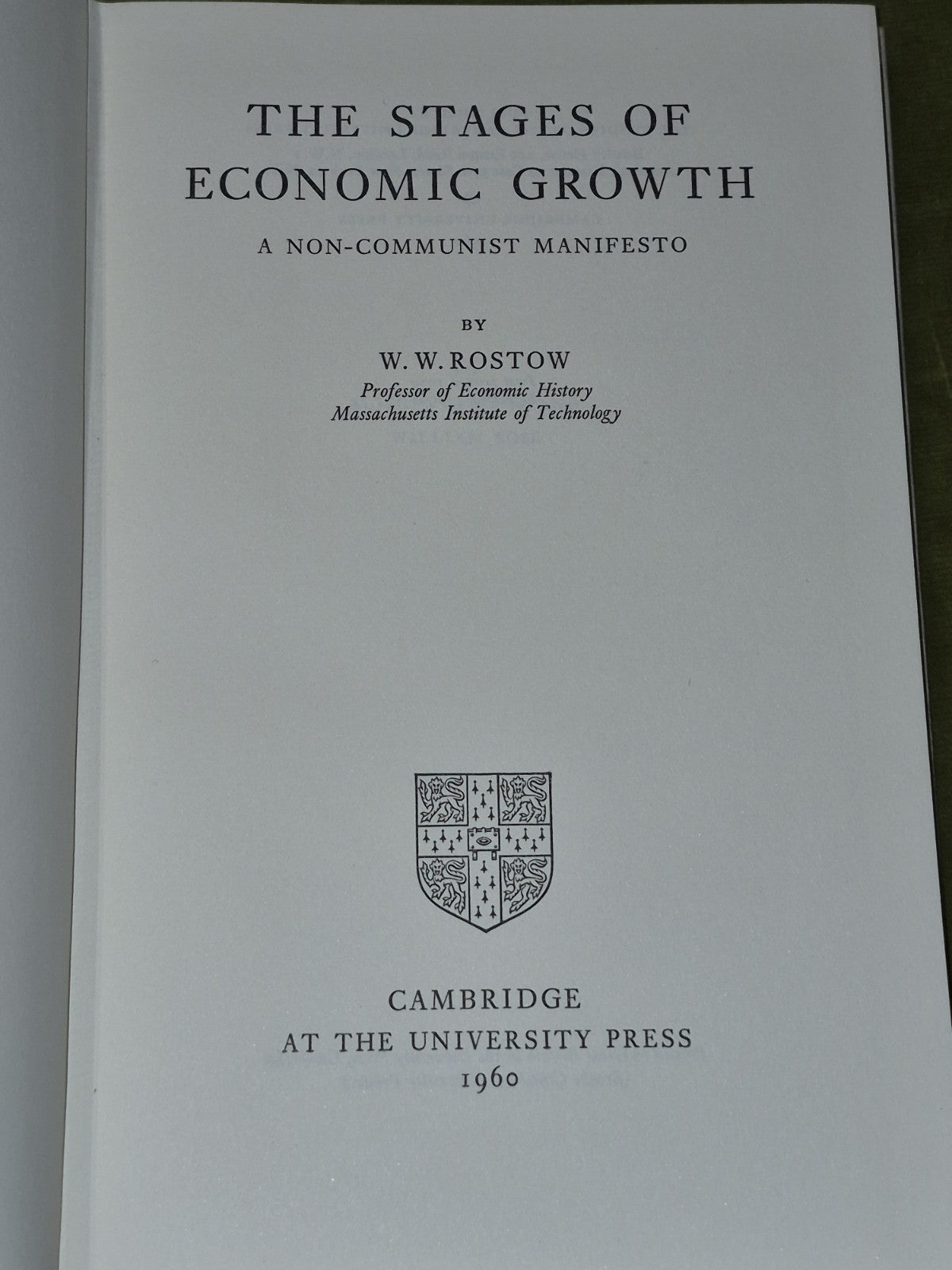The Stages of Economic Growth - W W Rostow - Cambridge Press 1960 2nd Impression3