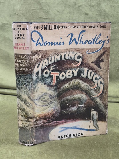 The Haunting of Toby Jugg by Dennis Wheatley 1948 First edition0