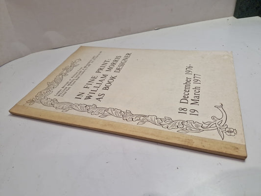 In Fine Print William Morris As Book Designer, 19761977 Pb Book1