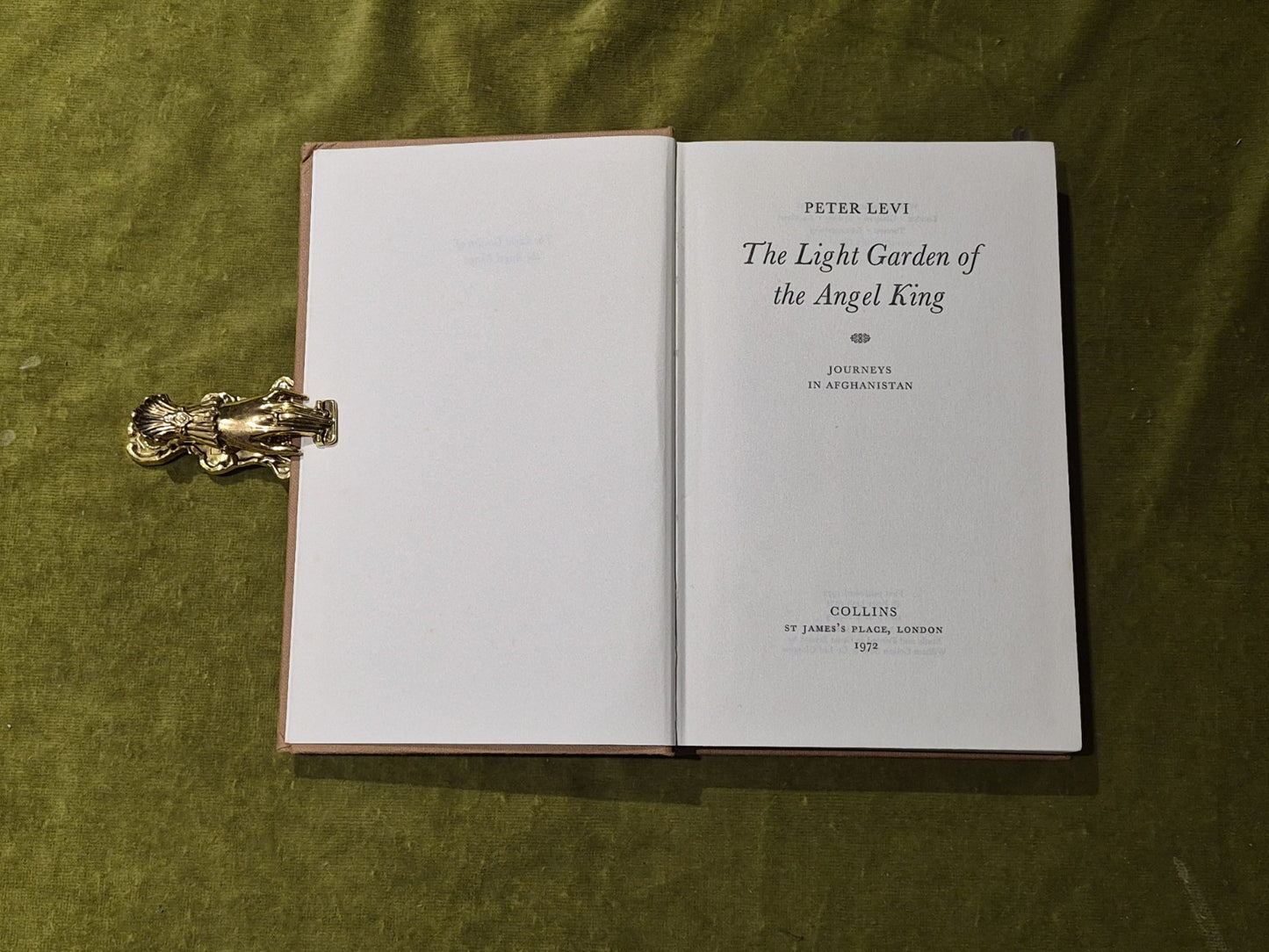 The Light Garden of the Angel King Journeys in Afghanistan - Peter Levi 1972 1st5