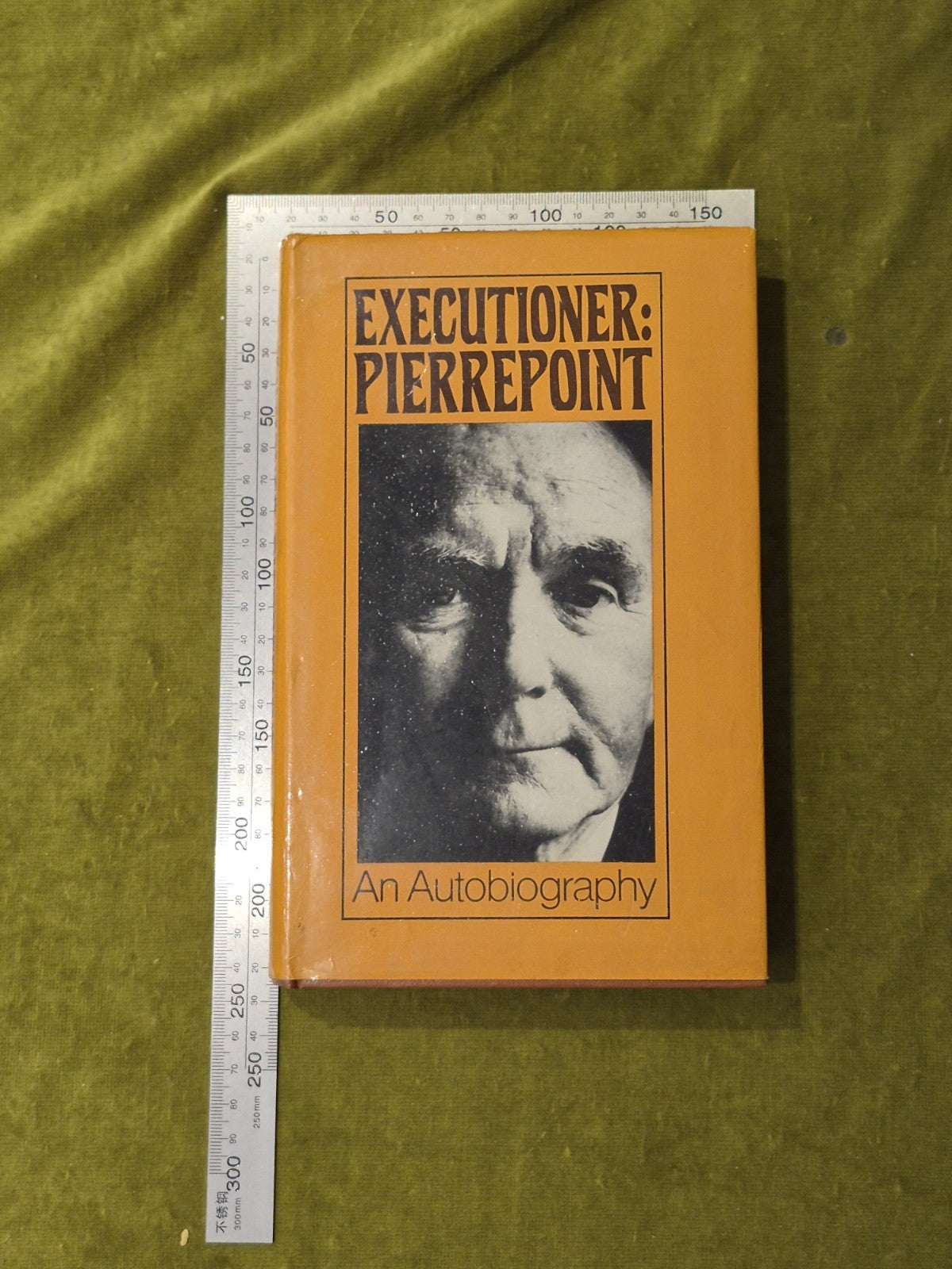 Executioner - an Autobiography by Albert Pierrepoint , Harrap 1974 1st HB DJ3