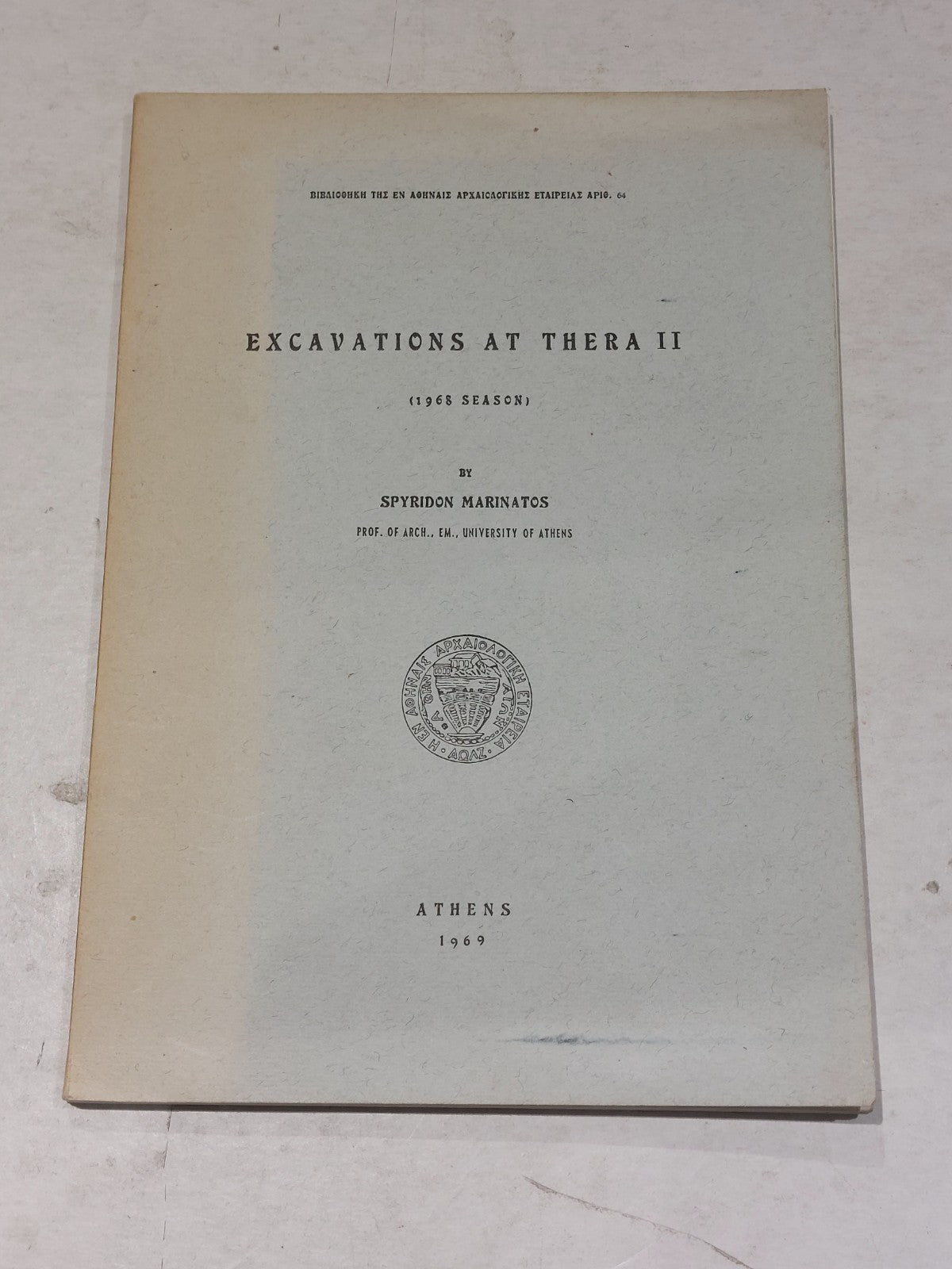 Excavations at Thera II (1969) By Spyridon Marinatos  Athens0