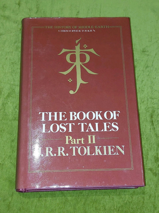 The Book of Lost Tales, Part 2. J. R. R. Tolkien (1984) First Impression0
