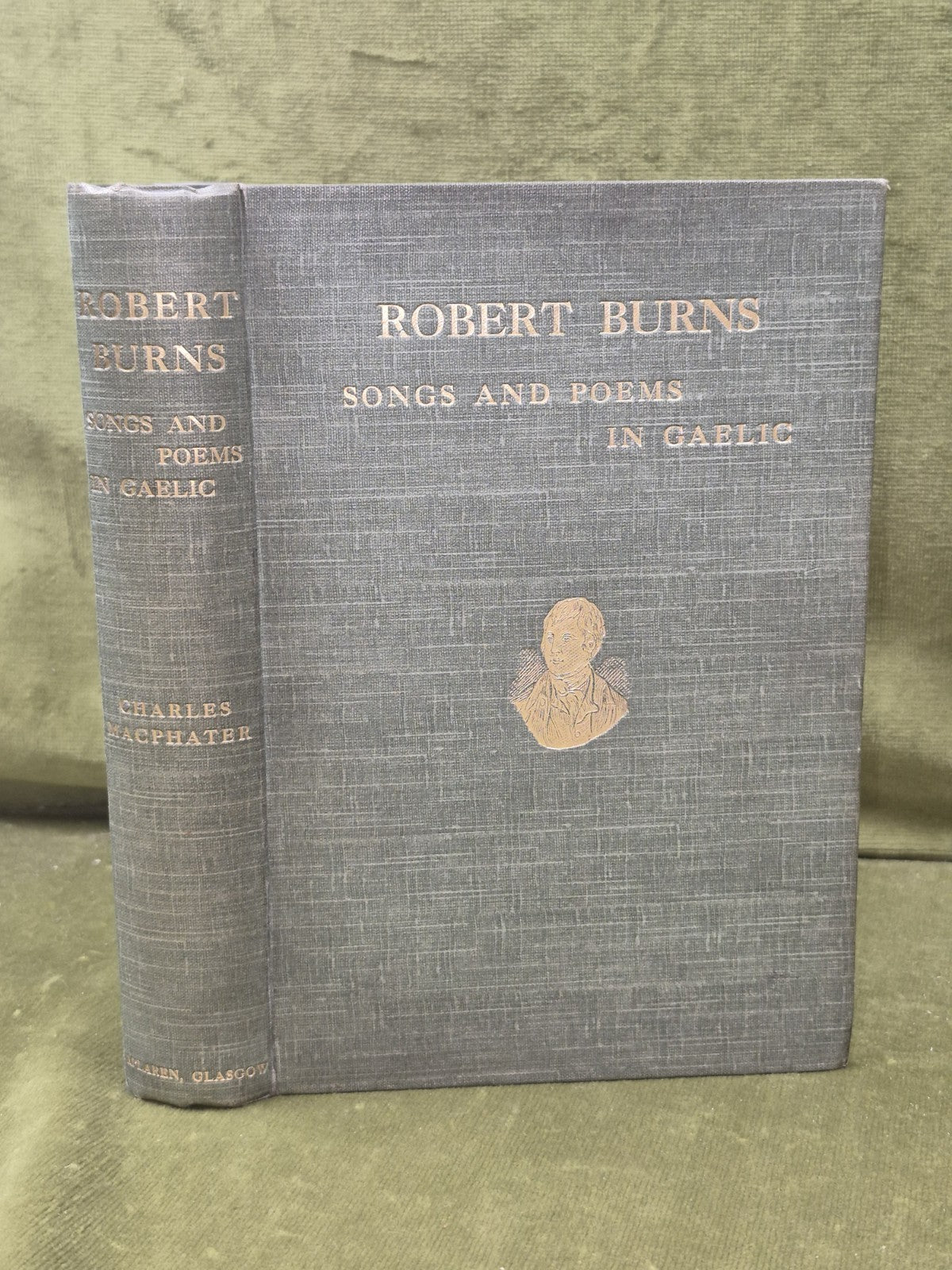 Dain Is Luinneagan Charles Macphater Robert Burns Songs and Poems 0