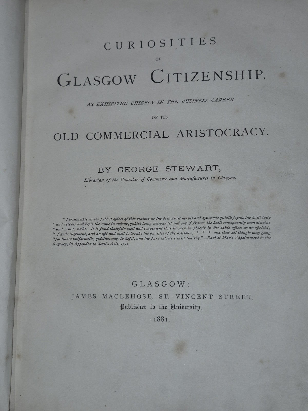 Curiosities of Glasgow Citizenship 1881 Old Commercial Aristocracy Stewart4
