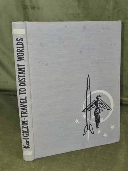 Travel to Distant Worlds Karl Gilzin Moscow Foreign Languages Publishing 1957 4