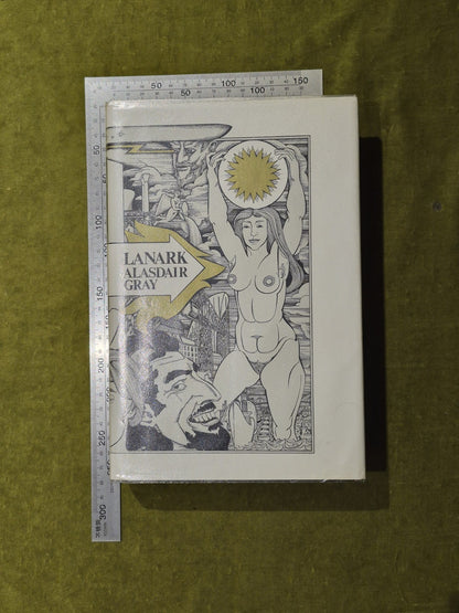 Lanark : A Life in 4 Books by Alasdair Gray - Canongate 1981 1st Edition HB DJ3