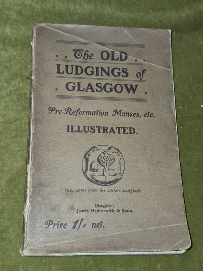 The Old Ludgings of Glasgow Pre-Reformation Manses Thomas Lugton 19010
