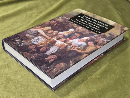Folk Tradition and Folk Medicine in Scotland: Writings of David Rorie 19943