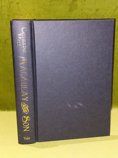 Macaulay & Son : Architects of Imperial Britain  Catherine Hall [Yale] 2012 hb2