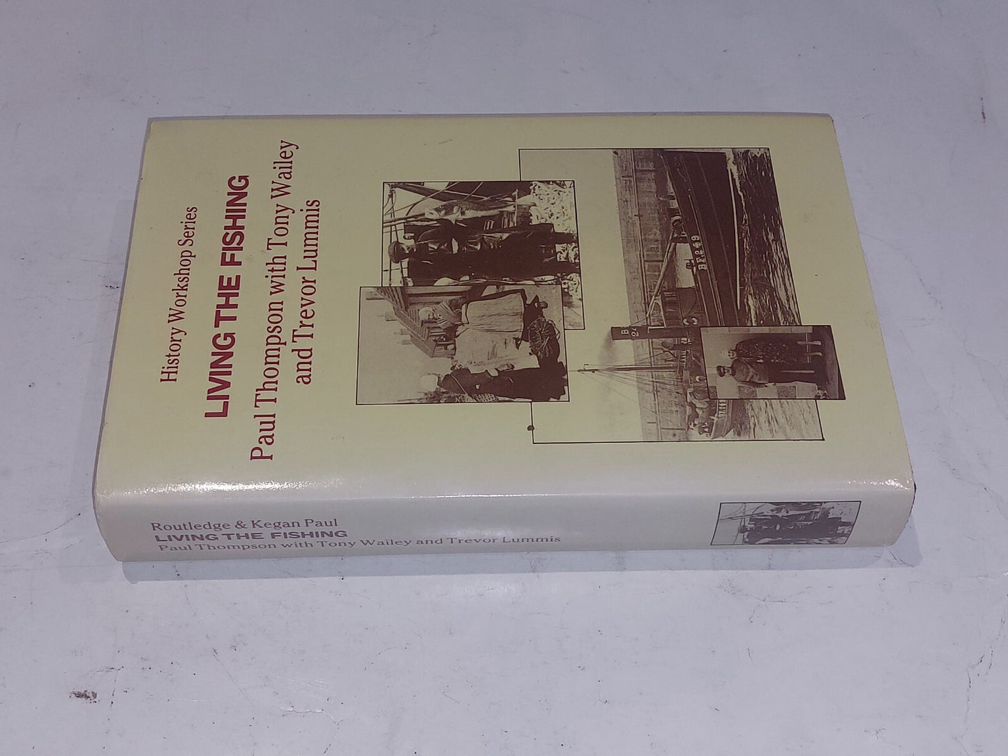 Living The Fishing (History Workshop Series) By Paul Thompson & Tony Wailey Book1