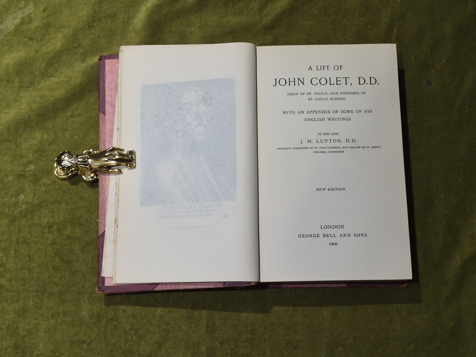 A Life Of John Colet D.D. - J H Lupton , George Bell And Sons, 19096