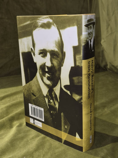 Harry Boland's Irish Revolution - Harry Boland - Hardback 2003 1st Edition 1