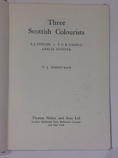 Three Scottish Colourists by Peploe Cadell Hunter, T.J. Honeyman (1950)4