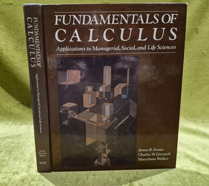 Fundamentals of Calculus: Applications to Managerial, Social, and Life Sciences1