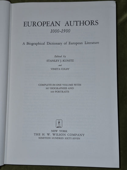 EUROPEAN AUTHORS: 1000-1900 BY KUNITZ & COLBY, 19674