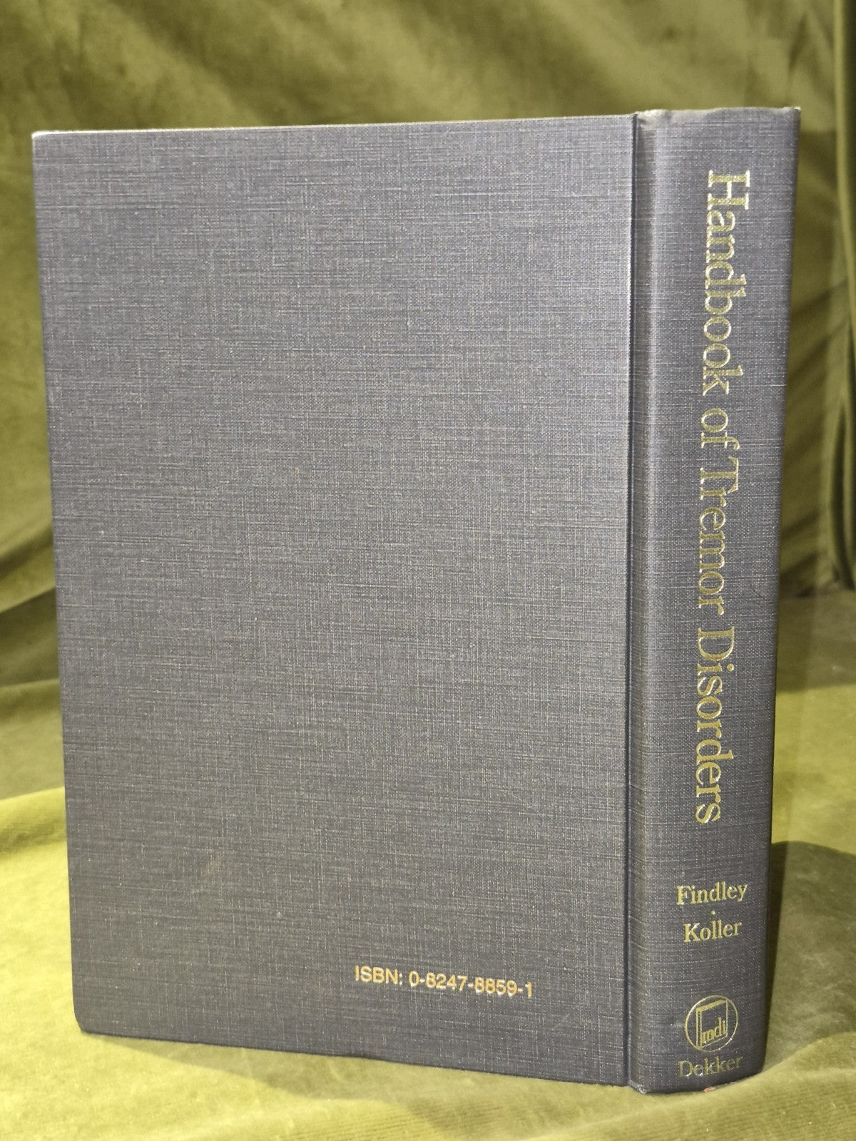 Handbook of Tremor Disorders Leslie J Findler William C Koller Dekker1