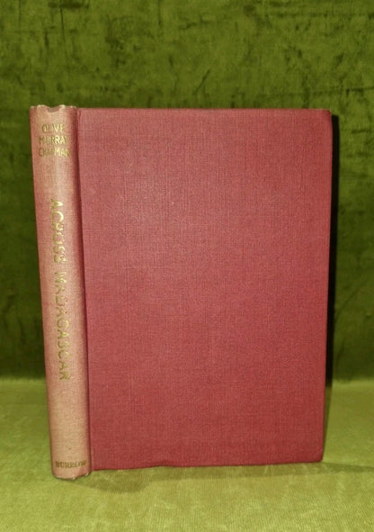Across Madagascar by Olive Murray Chapman [Burrow] 1st ed 2nd imp hb book0