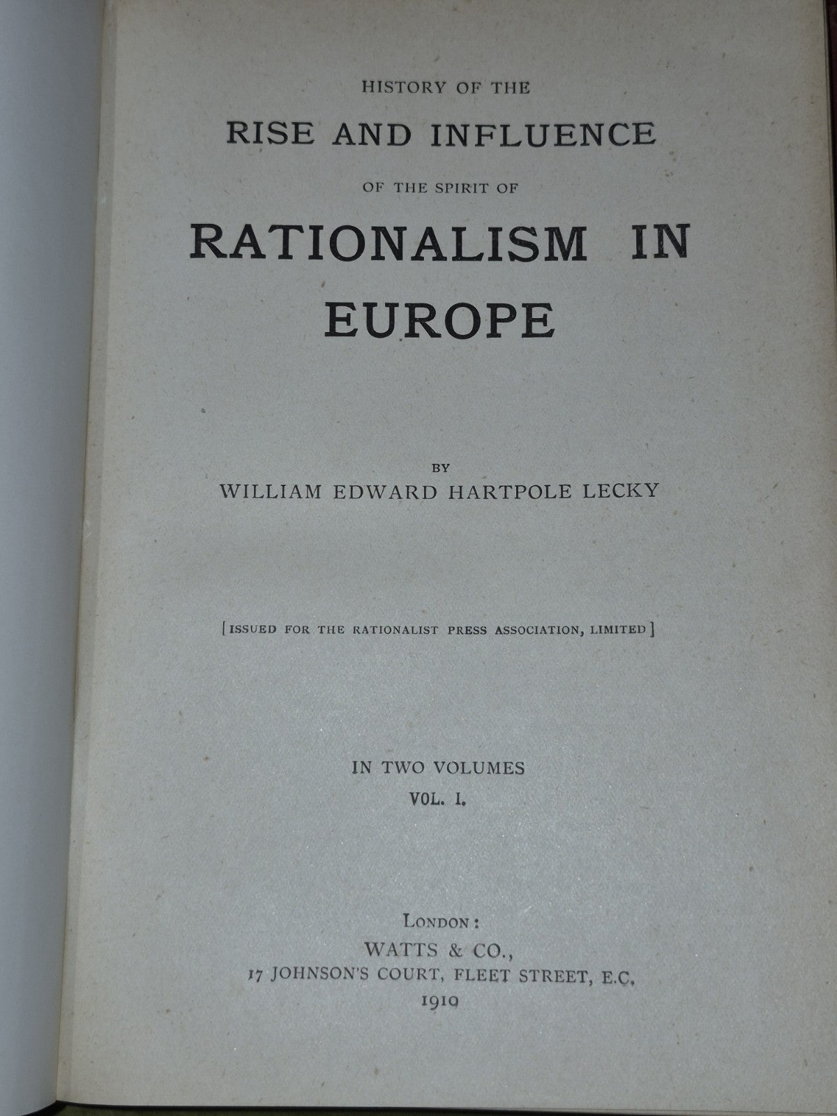 Rise and Influence of Rationalism in Europe & History of European Morals Lecky4
