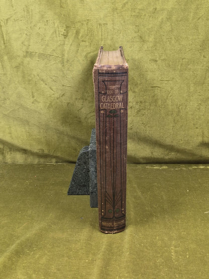 The Book of Glasgow Cathedral - George Eyre-Todd , Morison Brothers 1898 1st3