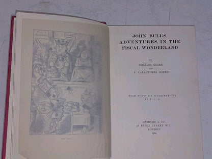 John Bull's Adventures in the Fiscal Wonderland (1904) Geake & Gould Hb Book2