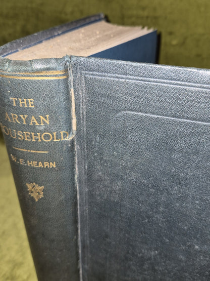 The Aryan Household its Structure and its Development, William Edward Hearn 18781