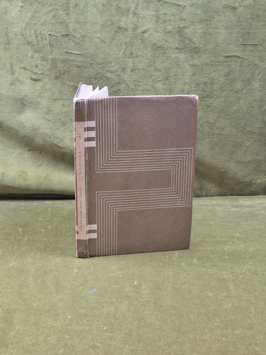A Soldier Looks Ahead - Captain X , The Labour Book Service 1944 1st HB0