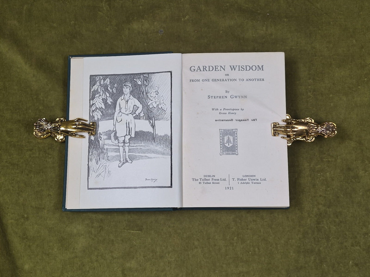 Garden Wisdom from one generation Stephen Gwynn 1st 1921 Talbot Press HB DJ5